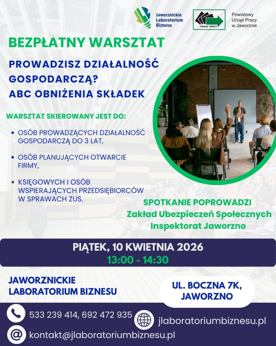 10 kwietnia br. Bezpłatny warsztat pn. Prowadzisz działalność gospodarczą? ABC obniżenia składek