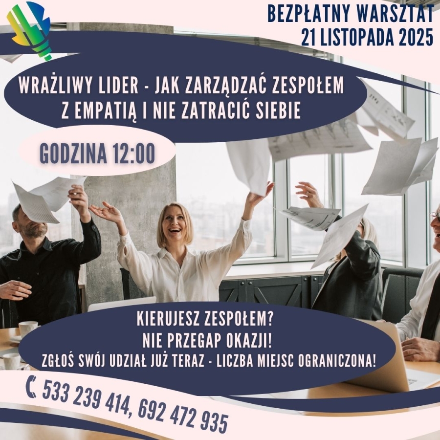 „Wrażliwy lider – jak zarządzać zespołem z empatią i nie zatracić siebie”