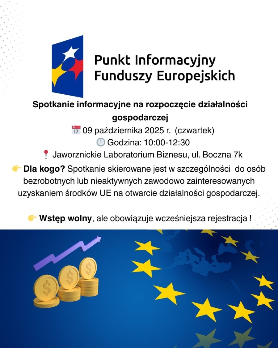 Spotkanie informacyjne dotyczące możliwości uzyskania środków UE w formie dotacji i preferencyjnych pożyczek na rozpoczęcie działalności gospodarczej.